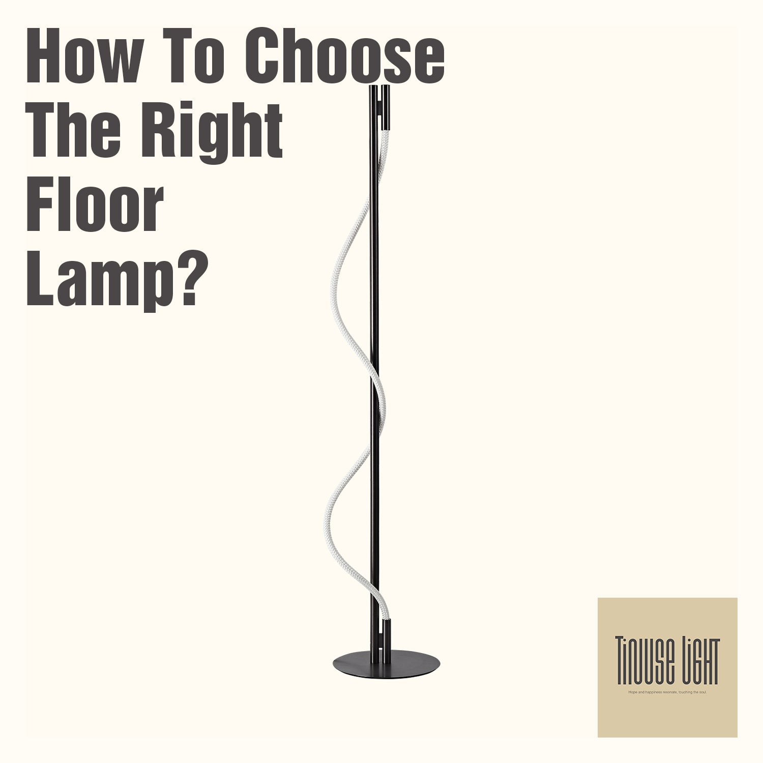 How To Choose The Right Floor Lamp?